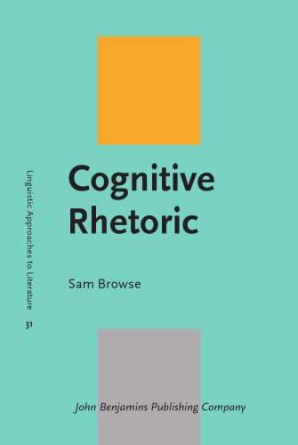 Cognitive Rhetoric: The Cognitive Poetics of Political Discourse
