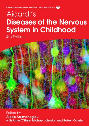 Aicardi’s Diseases of the Nervous System in Childhood