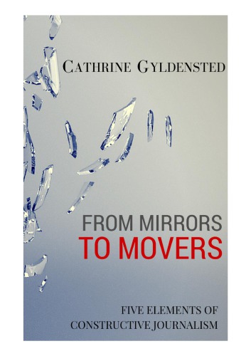 From mirrors to movers: five elements of positive psyhology in constructive journalism