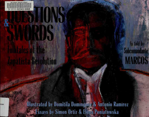 Questions and Swords: Folktales of the Zapatista Revolution