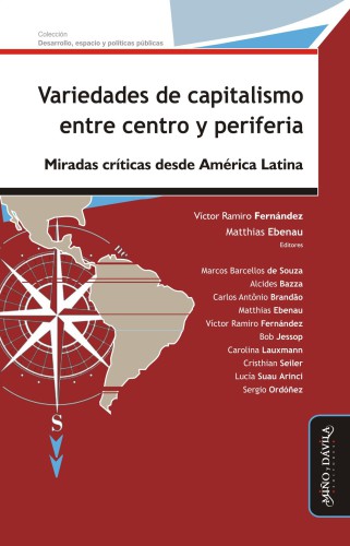 Variedades de capitalismo entre centro y periferia: Miradas críticas desde América Latina