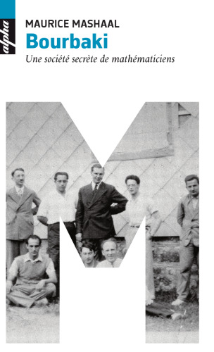 Bourbaki : Une société secrète de mathématiciens