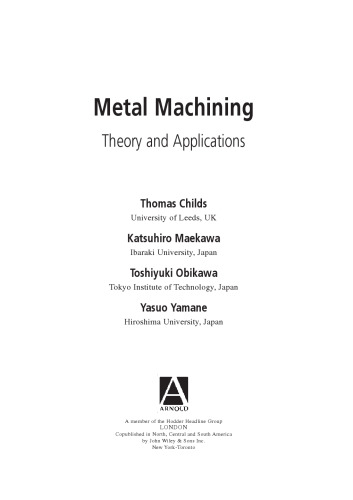 Metal Machining: Theory and Applications
