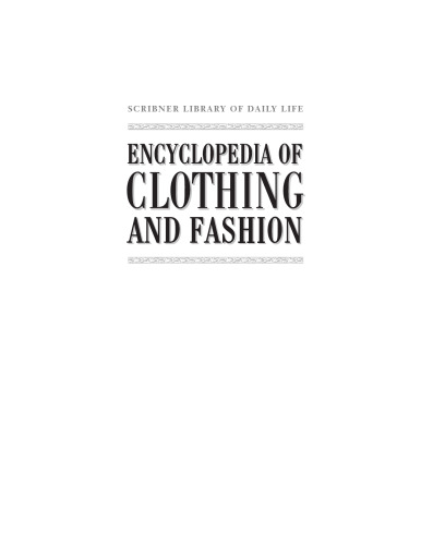Encyclopedia of Clothing and Fashion 3-Volume Set