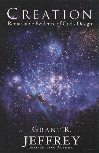 Creation: Remarkable Evidence of God’s Design