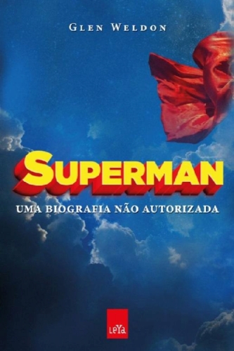 Superman: Uma biografia não autorizada