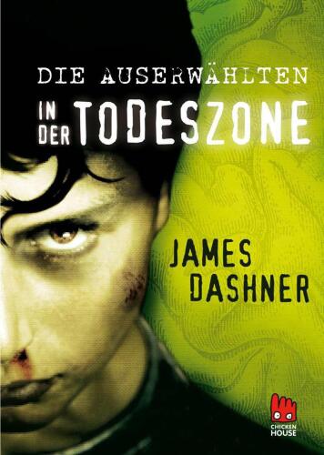 Maze Runner - In der Todeszone (Die Auserwählten, #3)