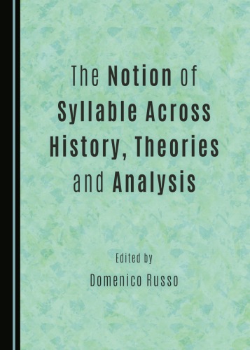 The Notion of Syllable across History, Theories and Analysis