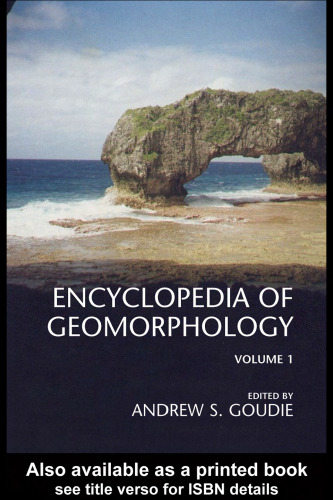 Encyclopedia of Geomorphology ( 2 Volume Set)