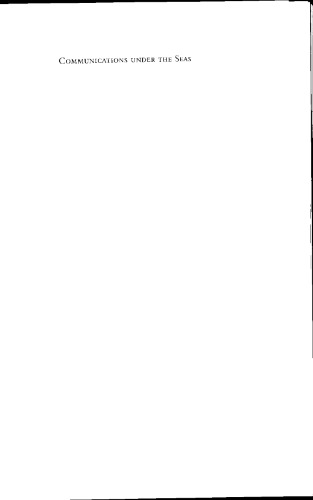 COMMUNICATIONS UNDER THE SEAS: The Evolving Cable Network and Its Implications