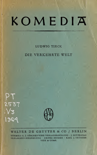 Die verkehrte Welt. Ein historisches Schauspiel in fünf Aufzügen
