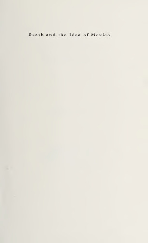 Death and the Idea of Mexico