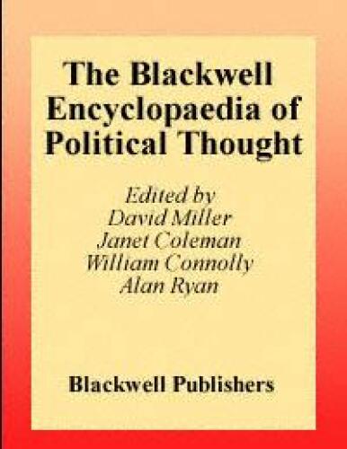 The Blackwell Encyclopaedia of Political Thought 