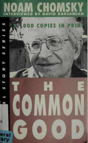 The Common Good: Interviewed by David Barsamian