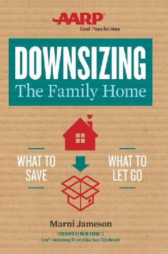 Downsizing the family home : a workbook : what to save, what to let go