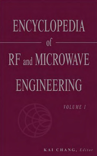 Encyclopedia of RF and Microwave Engineering