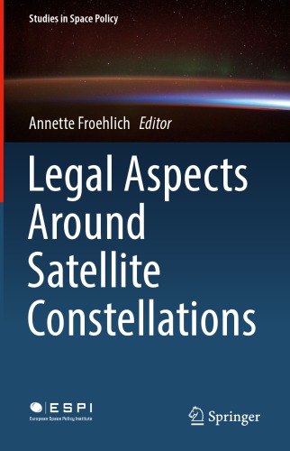 Legal Aspects Around Satellite Constellations