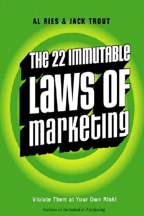 The 22 Immutable Laws of Marketing