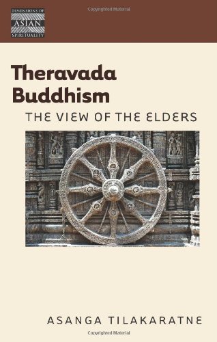 Theravada Buddhism: The View of the Elders
