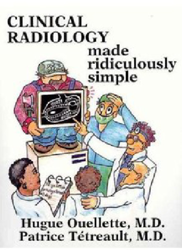 Clinical radiology made ridiculously simple