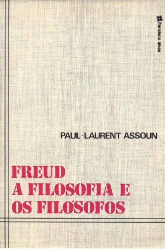 Freud: A filosofia e os filósofos