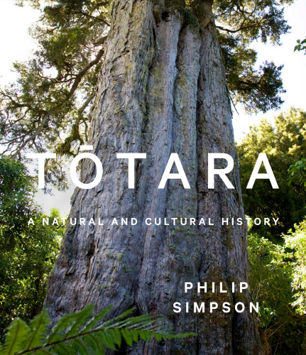 Totara: a Natural and Cultural History