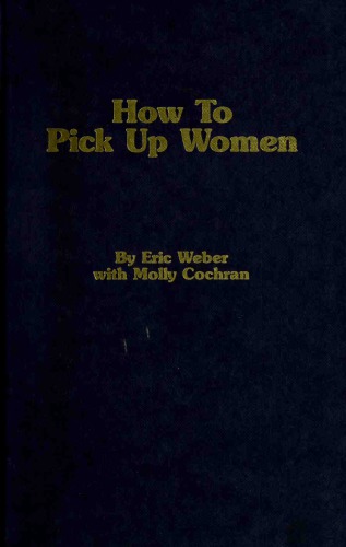 How to Pick Up Women