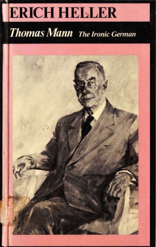 Thomas Mann: The Ironic German