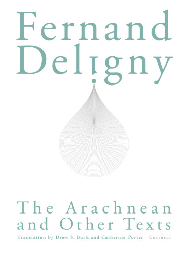 The Arachnean and other texts