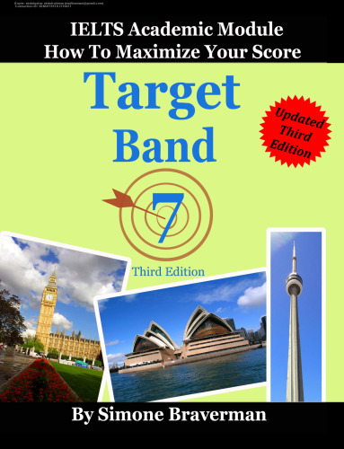Target Band 7: IELTS Academic Module - How to Maximize Your Score (Third Edition)