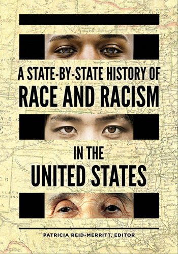 A State-By-State History of Race and Racism in the United States