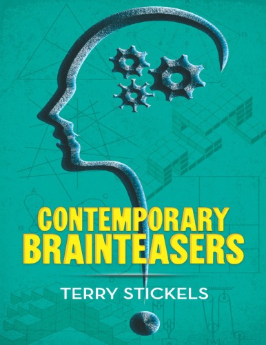 Terry Stickels Contemporary Brainteasers Dover Publications (2017)