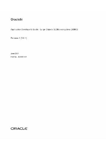 Oracle 9i Application Developers Guide (LOBs) using Java (JDBC) (Part No A88887-01) (Release 9 0 1) (2001)