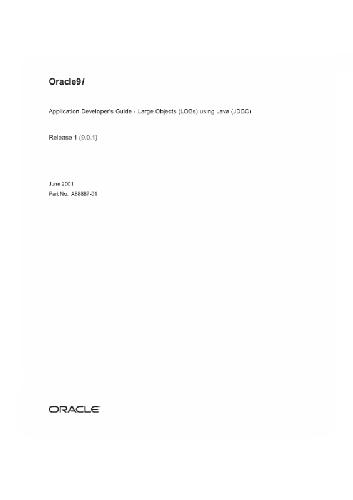 Higgins S, Kotsovolos S, Raphaely D Oracle 9i Application Developers Guide - Large Objects (LOBs) using Java (JDBC[ ]7-01) (2001)(release 9 0 1)(670s)
