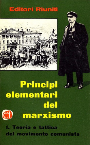 Principi elementari del marxismo Vol.4 Teoria e tattica del movimento comunista pt.1