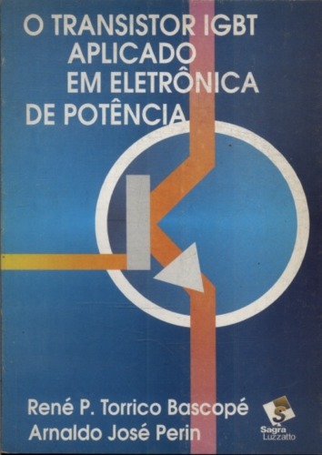 O transistor IGBT aplicado em eletr