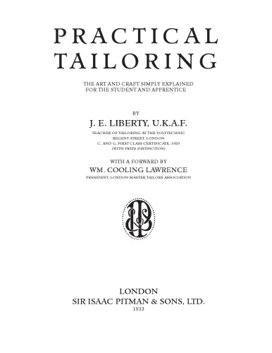 Practical tailoring. The art and craft simply explained for the student and apprentice. [With illustrations.].