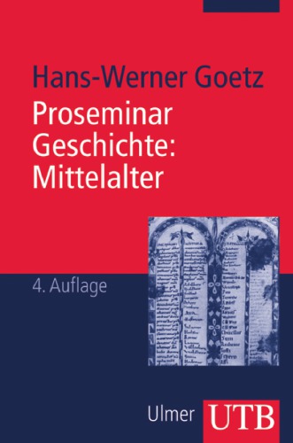 Proseminar Geschichte: Mittelalter 13 Texte