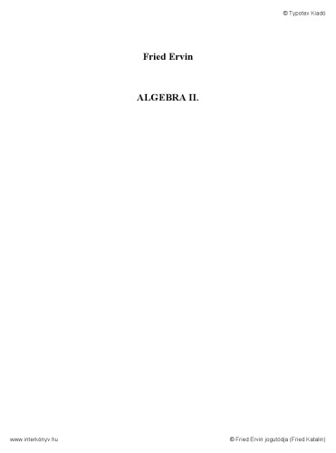 Algebra II. Algebrai struktúrák