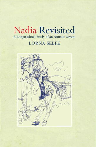 Nadia Revisited: A Longitudinal Study of an Autistic Savant