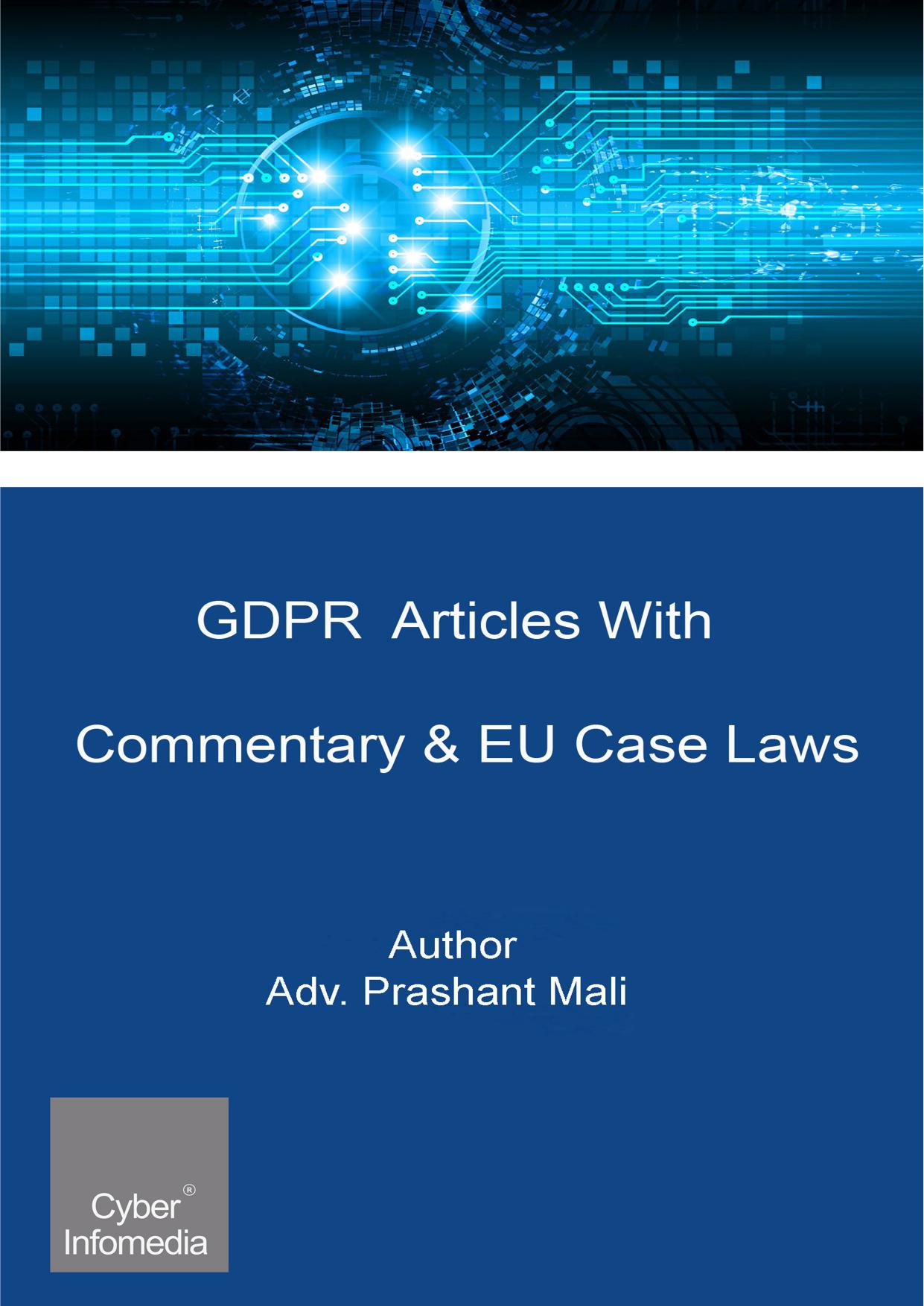 GDPR Articles With Commentary & EU Case Laws