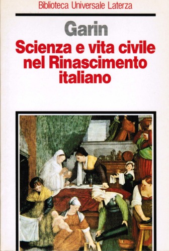 Scienza e vita civile nel Rinascimento italiano