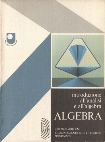 Introduzione all’analisi e all’algebra. Algebra