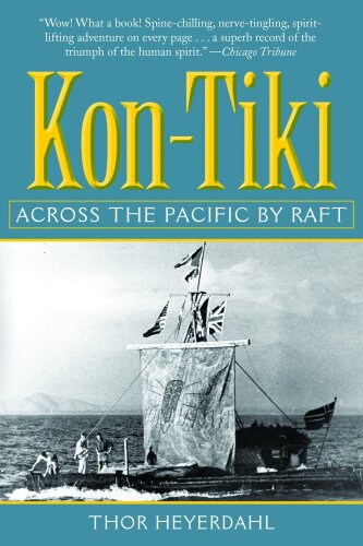 Kon-Tiki: Across the Pacific by Raft