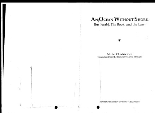 An Ocean Without Shore: Ibn Arabi, the Book, and the Law