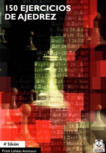 150 Ejercicios de Ajedrez: Facil, Medio, Dificil. Mejore su nivel