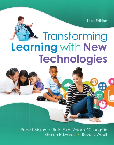 Transforming Learning with New Technologies (What’s New in Curriculum & Instruction)
