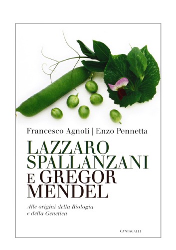 Lazzaro Spallanzani e Gregor Mendel