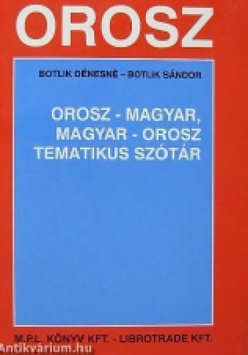 Orosz-magyar, magyar-orosz tematikus szótár