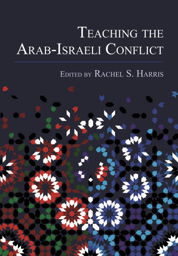 Teaching the Arab-Israeli Conflict